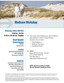 Medicare Workshop  Guest Speaker Wednesday, October 29th 2014