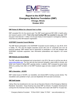 Report to the ACEP Board Emergency Medicine Foundation (EMF) Chicago, Illinois October 2014