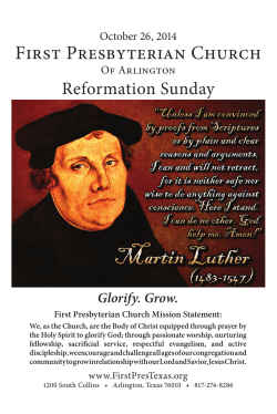 First Presbyterian Church Reformation Sunday Glorify. Grow. October 26, 2014