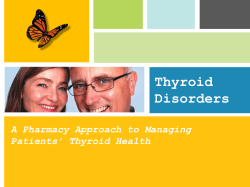 Thyroid Disorders A Pharmacy Approach to Managing Patients’ Thyroid Health