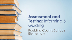 Assessment and Testing Guiding Paulding County Schools