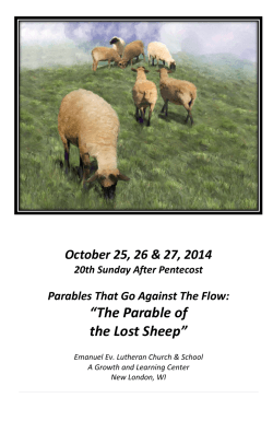 “The Parable of the Lost Sheep” October 25, 26 &amp; 27, 2014