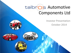 Automotive Components Ltd Investor Presentation October 2014