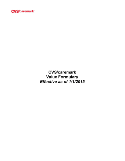 CVS/caremark Value Formulary Effective as of 1/1/2015