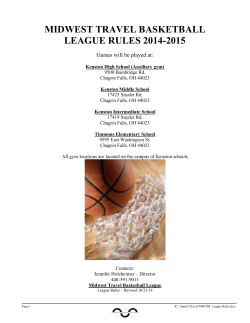 MIDWEST TRAVEL BASKETBALL LEAGUE RULES 2014-2015 Games will be played at: