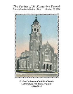 The Parish of St. Katharine Drexel St. Paul’s Roman Catholic Church 1864-2014