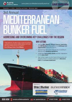 MEDITERRANEAN BUNKER FUEL 3rd Annual ADDRESSING AND OVERCOMING KEY CHALLENGES FOR THE REGION