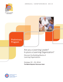 Are you a Learning Leader? Is yours a Learning Organization? Preliminary Program