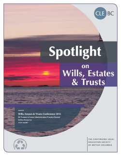 Wills, Estates &amp; Trusts Conference 2014 Online Resources INSIDE