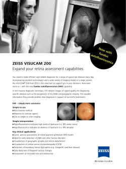 ZEISS VISUCAM 200 Expand your retina assessment capabilities Now w ith