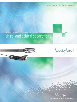 chiral and achiral separations ACQUITY UPC Columns for [ ACQUIT Y UPC