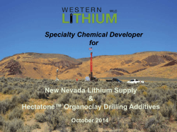 March, 2012 www.westernlithium.com Specialty Chemical Developer for