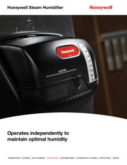 Operates independently to maintain optimal humidity Honeywell Steam Humidifier