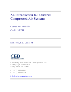 An Introduction to Industrial Compressed Air Systems Course No: M03-034 Credit: 3 PDH