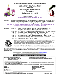 Valentine’s Day Wine Trail Saturday, February 14, 2015 State Employees Recreation Association Presents