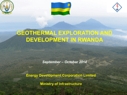 GEOTHERMAL EXPLORATION AND DEVELOPMENT IN RWANDA  – October 2014