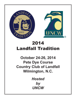2014 Landfall Tradition October 24-26, 2014 Pete Dye Course