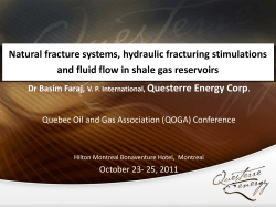 Natural fracture systems, hydraulic fracturing stimulations Questerre Energy Corp Dr Basim Faraj,