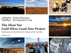 The Altan Nar Gold-Silver-Lead-Zinc Project Erdene Resource Development Corp.