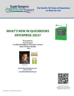 WHAT’S NEW IN QUICKBOOKS ENTERPRISE 2015? Put Scott’s 30 Years of Experience