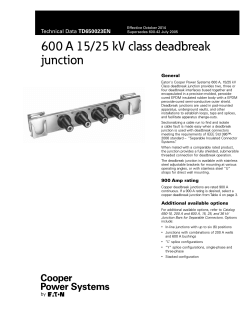 600 A 15/25 kV class deadbreak junction TD650023EN General