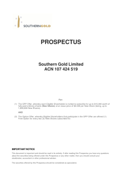 PROSPECTUS  Southern Gold Limited ACN 107 424 519