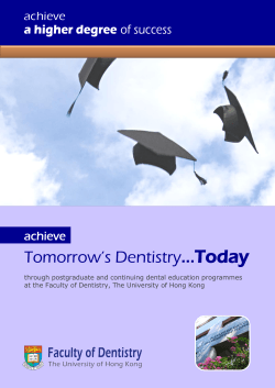 Today …  Tomorrow’s Dentistry