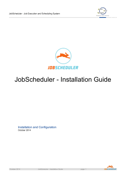 JobScheduler - Installation Guide Installation and Configuration October 2014
