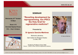 “Reverting development by reprogramming. Are iPSCs the Holy Grail for