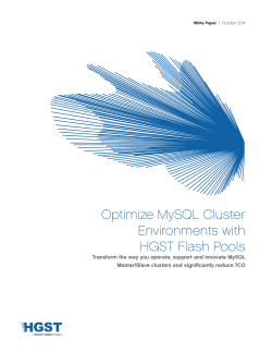 Optimize MySQL Cluster Environments with HGST Flash Pools