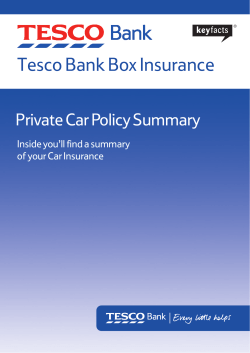 Tesco Bank Box Insurance Private Car Policy Summary of your Car Insurance