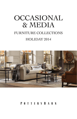 OCCASIONAL &amp; MEDIA FURNITURE COLLECTIONS HOLIDAY 2014