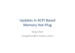 Updates in ACPI Based Memory Hot-Plug Tang Chen &lt;&gt;