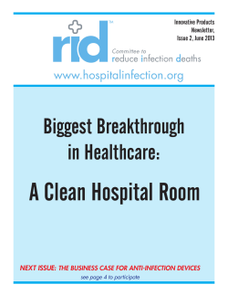 A Clean Hospital Room Biggest Breakthrough in Healthcare: NEXT ISSUE: