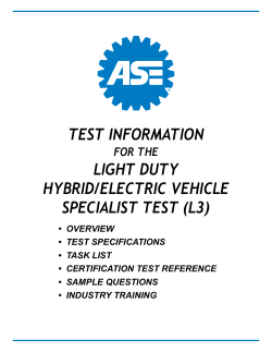 TEST INFORMATION LIGHT DUTY HYBRID/ELECTRIC VEHICLE SPECIALIST TEST (L3)