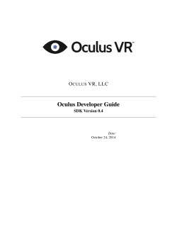 Oculus Developer Guide O VR, LLC SDK Version 0.4