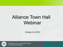 Alliance Town Hall Webinar October 24, 2014