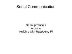 Serial Communication Serial protocols Arduino Arduino with Raspberry Pi