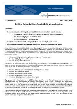 Drilling Extends High-Grade Gold Mineralisation 22 October 2014 ASX Code: WCN