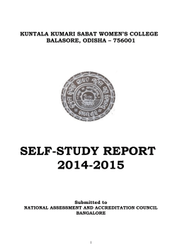SELF-STUDY REPORT 2014-2015 KUNTALA KUMARI SABAT WOMEN’S COLLEGE BALASORE, ODISHA – 756001