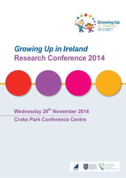 Growing Up in Ireland  Research Conference 2014 Wednesday 26