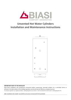 Unvented Hot Water Cylinders  Installation and Maintenance Instructions  IMPORTANT NOTE TO THE INSTALLER 