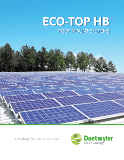 ECO-TOP HB ™ ROOF MOUNT SYSTEMS Elevating the Future for Solar