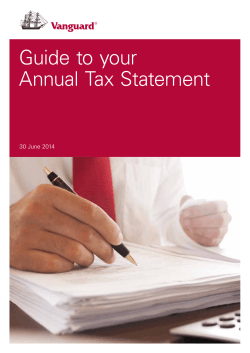 Guide to your Annual Tax Statement 30 June 2014