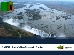 Z AMBIA : Africa’s New Economic Frontier  Zambia