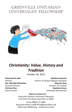Christianity: Value, History and Tradition Greenville Unitarian Universalist Fellowship