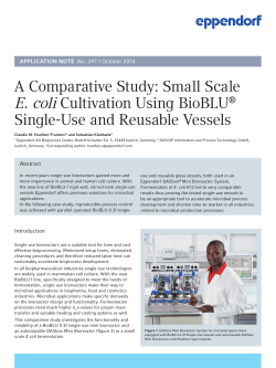 E. coli A Comparative Study: Small Scale Cultivation Using BioBLU