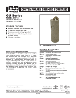 GU Series MODEL GUF99 STANDARD FEATURES PEDESTAL MOUNTED