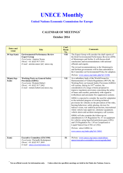 UNECE Monthly United Nations Economic Commission for Europe CALENDAR OF MEETINGS