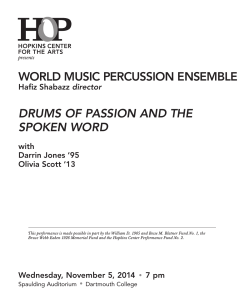 WoRLD MUsiC PeRCUssion enseMBLe drums of passion and the spoken word director